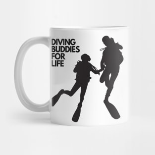 Diving Buddies for Life Mug